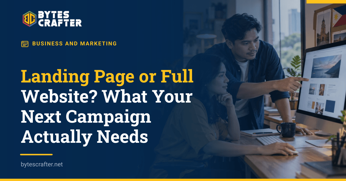 Landing Page or Full Website? What Your Next Campaign Actually Needs