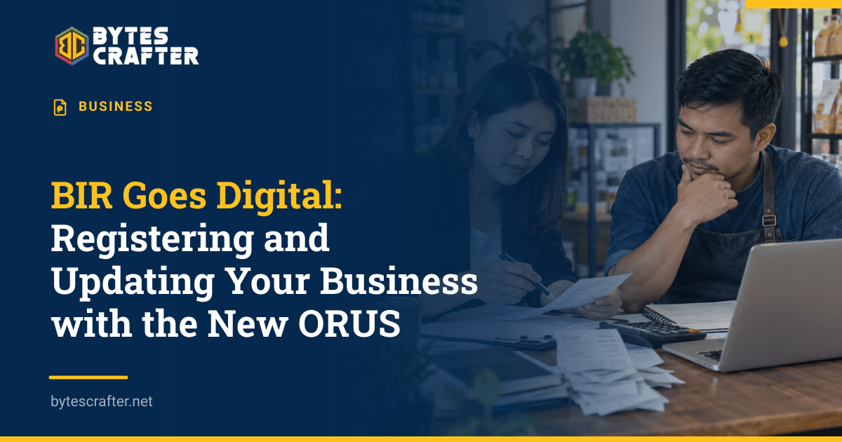 BIR Goes Digital: Registering and Updating Your Business with the New ORUS