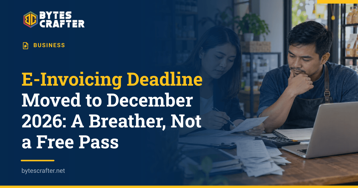 E-Invoicing Deadline Moved to December 2026: A Breather, Not a Free Pass