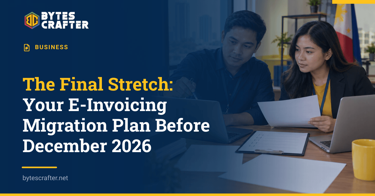 The Final Stretch: Your E-Invoicing Migration Plan Before December 2026