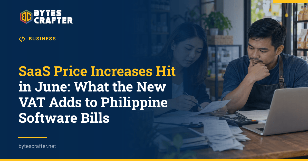 SaaS Price Increases Hit in June: What the New VAT Adds to Philippine Software Bills