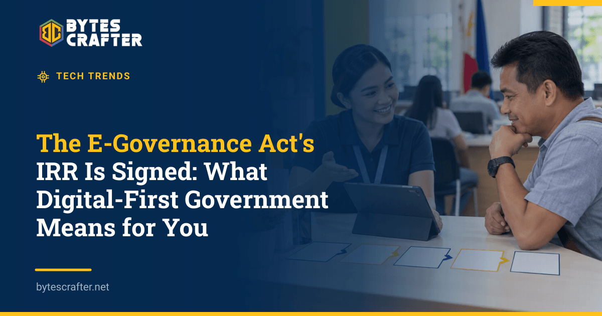 The E-Governance Act's IRR Is Signed: What Digital-First Government Means for You