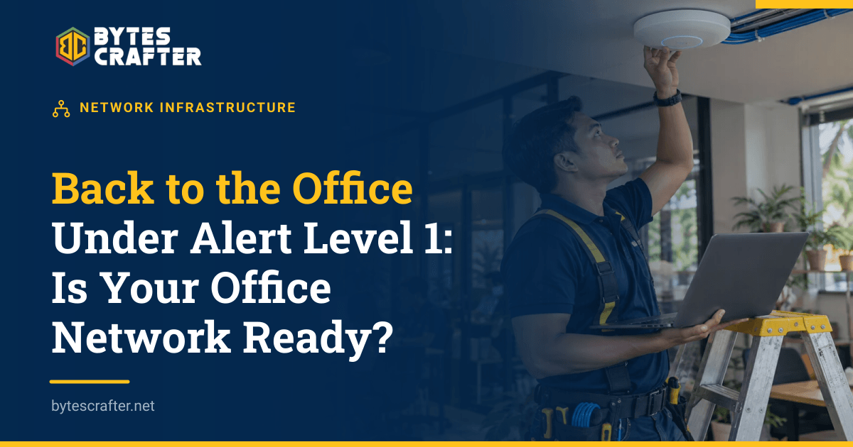 Back to the Office Under Alert Level 1: Is Your Office Network Ready?