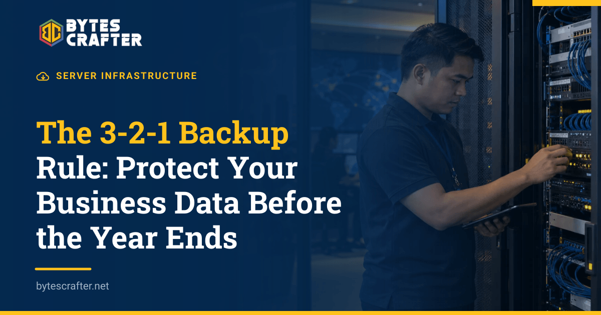 The 3-2-1 Backup Rule: Protect Your Business Data Before the Year Ends