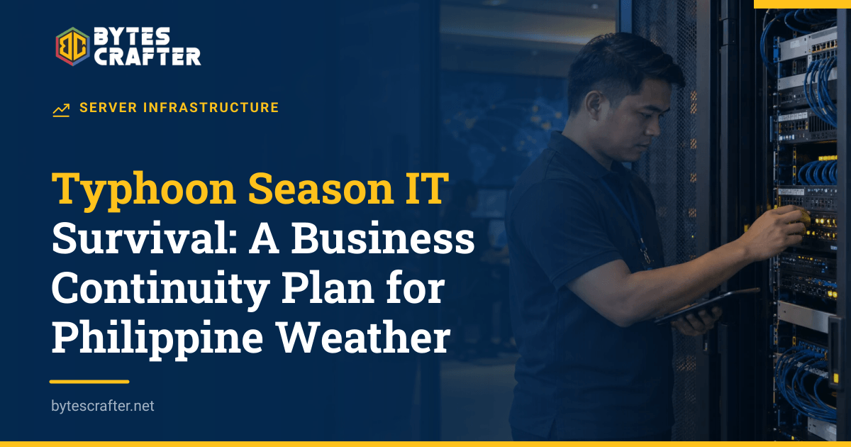 Typhoon Season IT Survival: A Business Continuity Plan for Philippine Weather
