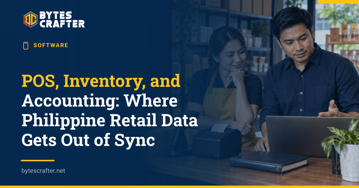 POS, Inventory, and Accounting: Where Philippine Retail Data Gets Out of Sync