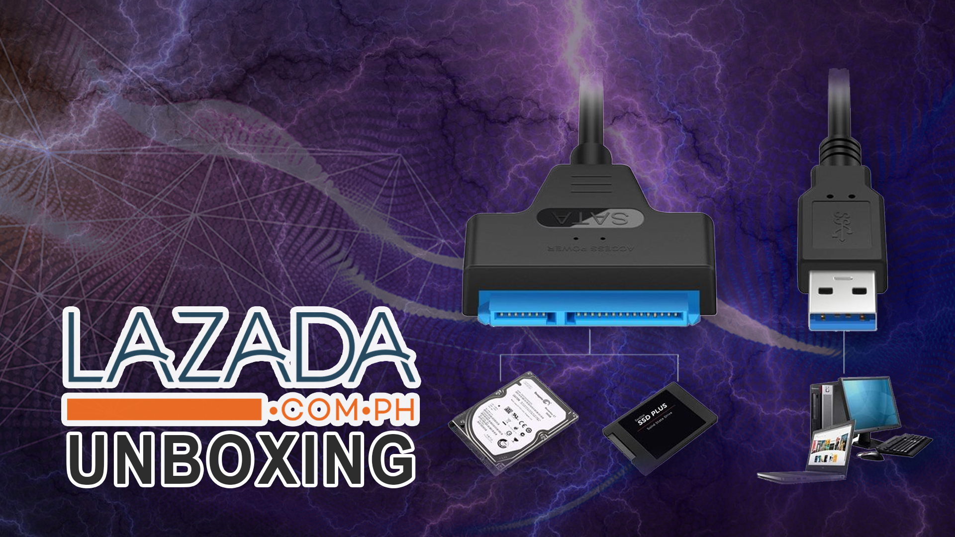 Lazada Unboxing – SATA USB3.0 Adapter Cable Converter