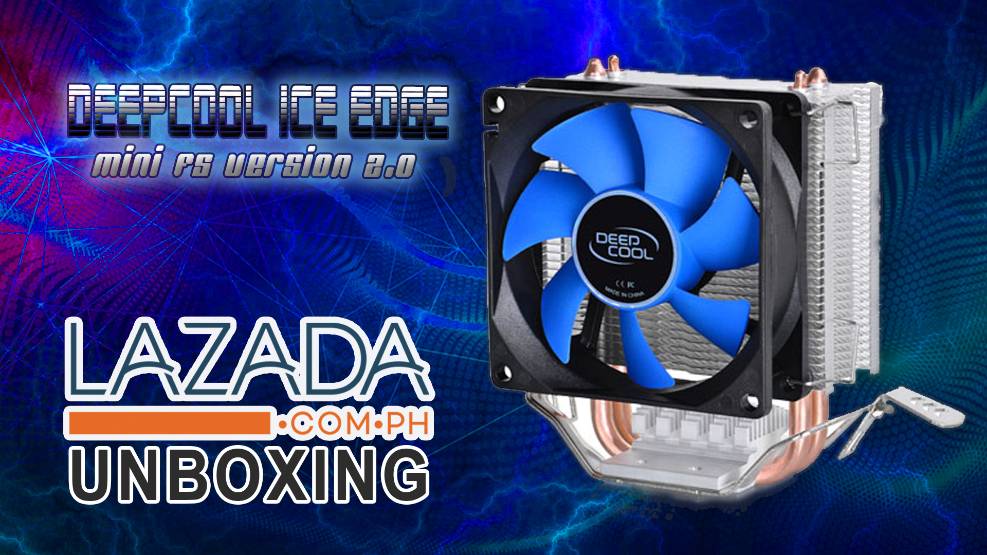 Lazada Unboxing – DeepCool Ice Edge Fs V2.0 Heatsink
