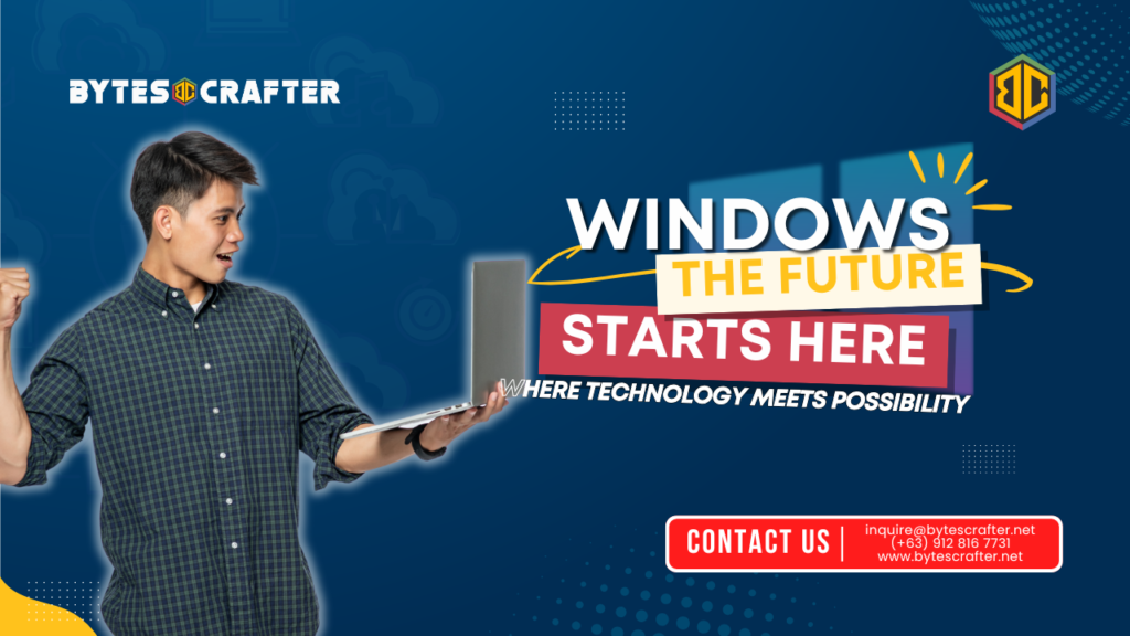 Featured image for the blog article titled 'Windows: The Backbone of Modern Computing with BytesCrafter.' A man in a checkered shirt celebrates excitedly while holding a laptop. The bold and colorful text reads 'Windows: The Future Starts Here – Where Technology Meets Possibility' on a blue tech-inspired background. BytesCrafter branding and contact information are clearly displayed.
