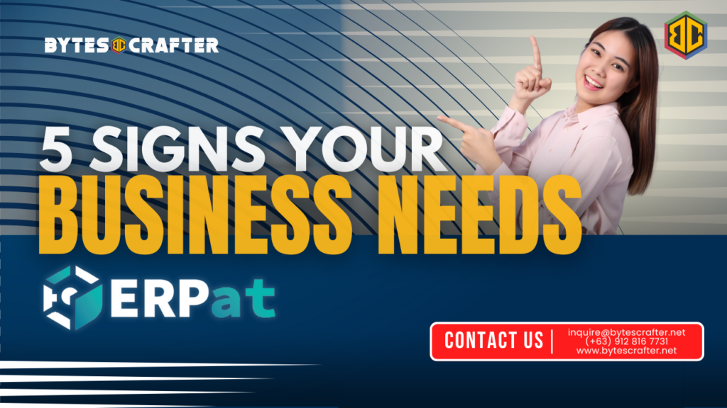 5 Signs Your Business Needs ERPat